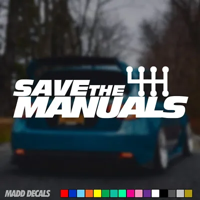 Save The Manuals Sticker Decal - 6  Speed Transmission Vinyl Stick Shift • $2.18