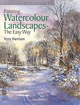£3.43 • Buy Painting Watercolour Landscapes The Easy Way: Brush With Watercolour 2