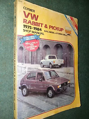 1975-1984 Volkswagen Rabbit & Pickup Shop Manual / Clymer Book 76 77 78 79 80 81 • $19.50
