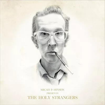 Micah P. Hinson : Presents The Holy Strangers CD (2017) FREE Shipping Save £s • £5.53