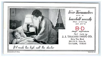 1929 J.J. Thames Drug Co Ink Blotter Taylor Tx B-D Fever Thermometer Medical  • $25.85