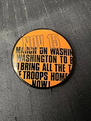 March On Washington Nov 15 1969 Anti Viet Nam War Tin Litho Cause Pin Button • $8.50