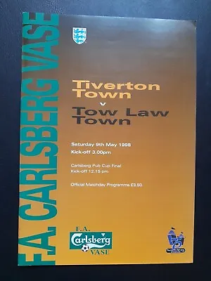 1998 Fa Vase Final Tiverton Town V Tow Law Town • £5.99