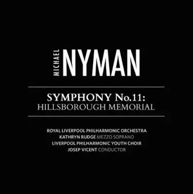 Michael Nyman Michael Nyman: Symphony No. 11 - Hillsborough Memorial (CD) Album • £11.18