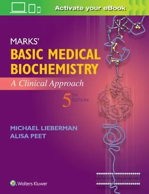 Marks' Basic Medical Biochemistry: A Clinical Approach Peet MD AlisaLieberman • $12.05