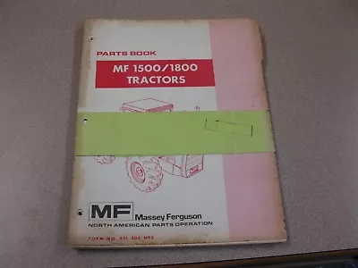 Massey Ferguson MF 1500/1800 TRACTOR  PARTS BOOK  • $60