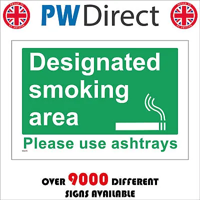 Ns079 Designated Smoking Area Please Use Ashtrays Zone Shelter Outdoor Sign • £35.06
