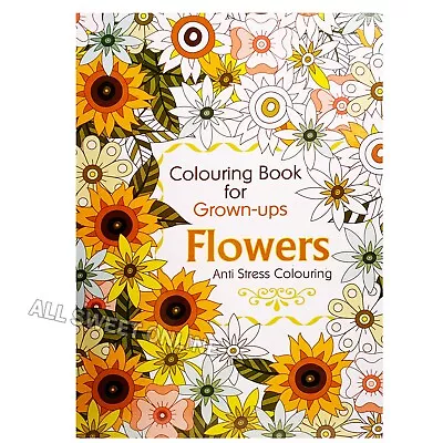 Adult Colouring Book De-stress A4 Size Nature Flowers 48 Pages Stress Relaxation • $12.95