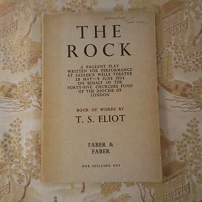 The Rock  T.S. Eliot. A Pageant Play First Edition 1934 Faber & Faber • $125