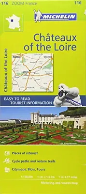 Chateaux Of The Loire - Zoom Map 116: Map (Michelin Zoom Maps) • £9.18