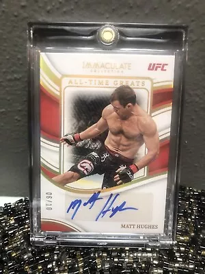 2023 UFC Immaculate MATT HUGHES All Time Greats GOLD AUTO SSP 6/10  • $50