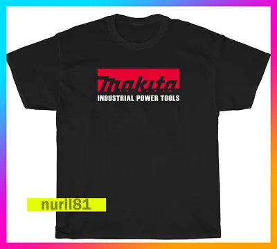 Makita Power Tool Logo T-shirt Heavy Cotton T-shirt Size S-5xl • $20