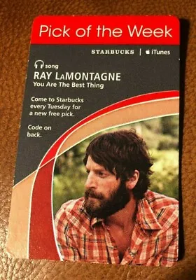 $16.39 • Buy NEW Ray LaMontagne Starbucks/iTunes Card For  You Are The Best Thing  
