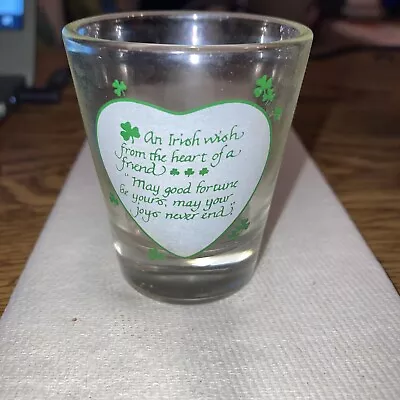 Vintage Shot Glass - An Irish Wish From The Heart Of A Friend... • $5.99