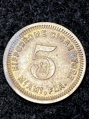 1920’s Miami Fla Hippodrome Cigar Store 5 Cent Token • $9.99