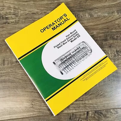 Operators Manual For John Deere Van BruntModel EE Grain Drill Owners Maintenance • $19.97