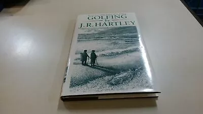 			Golfing By J R Hartley Hartley J Hodder And Stoughton 1995 H		 • £5.81