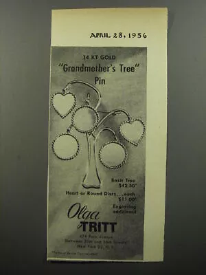 1956 Olga Tritt Jewelry Advertisement - 14 Kt Gold Grandmother's Tree Pin • $19.99