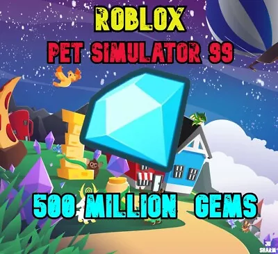 Pet Sim 99 Pet Simulator 99 500 Million Gems 500m Diamonds • $18