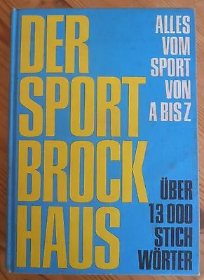 Der Sport-Brockhaus. Alles Vom Sport Von A Bis Z Über 13000 Stichwörter • £6.83