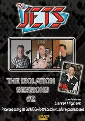  The Jets - THE ISOLATION SESSIONS #2 DVD (with Special Guest DARREL HIGHAM) New • £10.99