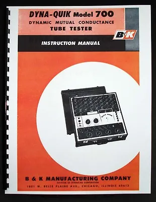 B&K DYNA-QUIK 700 Tube Tester Manual With Tube Data And Supplements • $17.99