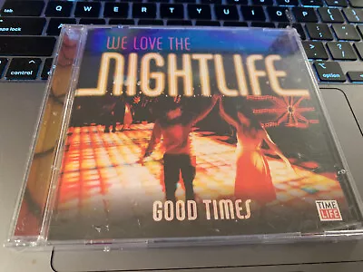 Various Artists We Love The Nightlife  Good Times  2012 Time Life SEALED  2 CDs • $13