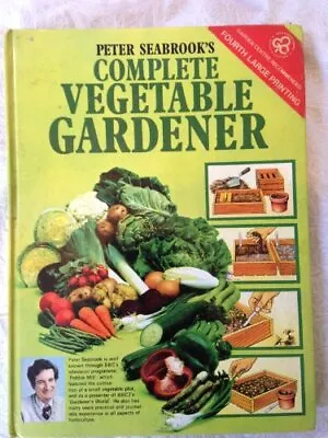 Complete Vegetable Gardener By Seabrook Peter Hardback Book The Cheap Fast Free • £4.55