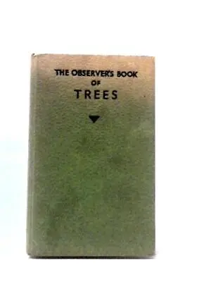 The Observer's Book Of Trees (Compiled By W. J. Stokoe - 1963) (ID:66489) • £9.98