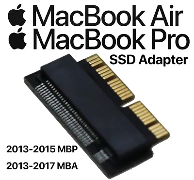 Apple MacBook Pro Air 13  & 15  SSD Blade Adapter To M.2 NVMe Gen3 SSD 2013-2017 • $17.99