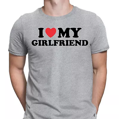 Funny I Love My Girlfriend Boyfriend Gift Novelty Mens T-Shirts Tee Top #DNE • £3.99