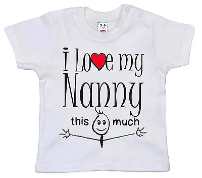 Nanny Baby T-Shirt  I Love My Nanny This Much  Grandmother Granny Nan Gift • £10.95