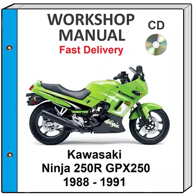 Kawasaki Ninja 250r Gpx250 1988 1989 1990 1991 Service Repair Shop Manual On Cd • $9.99