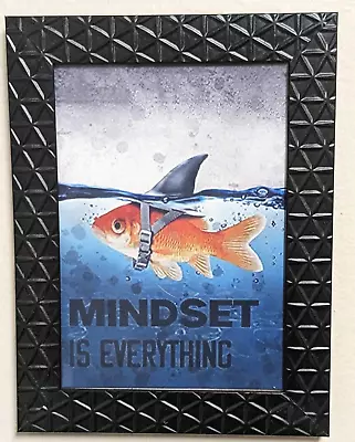 Mindset Is Everything Motivation Picture Black 6.5x8.5  Frame FREE SHIP • $11.38