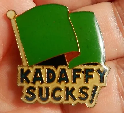 Vintage KADAFFY SUCKS! Enamel Hat Lapel Pin Muammar Gaddafi Intentional Misspell • $10.95
