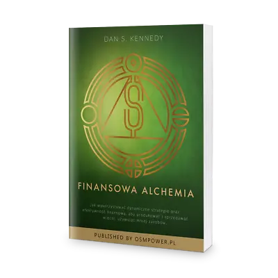 Finansowa Alchemia - Dan S. Kennedy • £20.95