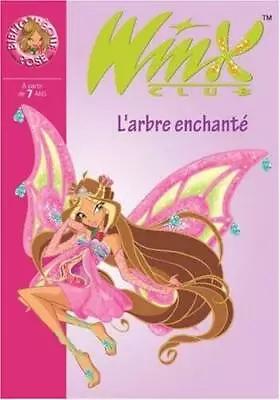 Winx Club Tome 20 : Larbre Enchant - Mass Market Paperback - GOOD • $6.82