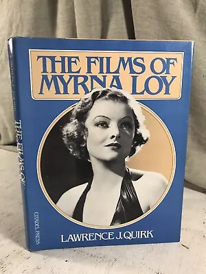 The Films Of Myrna Loy By Lawrence Quirk HC DJ Hollywood Movie Stars Book NICE! • $24.95