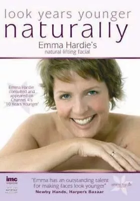 Look Years Younger Naturally - Emma Hardie - Natural Lifting Facial (DVD) • £4.99