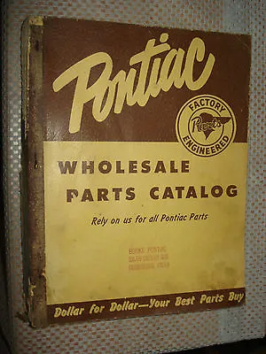 $74.50 • Buy 1935-1955 Pontiac Parts Book Catalog Book Original Wholesale Catalog Part #'s 