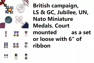 British Campaign & LS & G C Miniature Medals Supplied And Court Mounted- NEW • £6