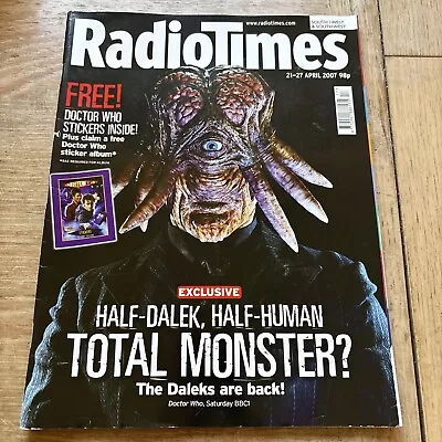 Radio Times.  Doctor Who. 21-27 April 2007.  South • £0.99