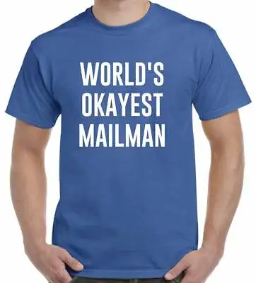 Worlds Okayest Mailman T Shirt Tee Funny Mail Women Post Office  • $14.99