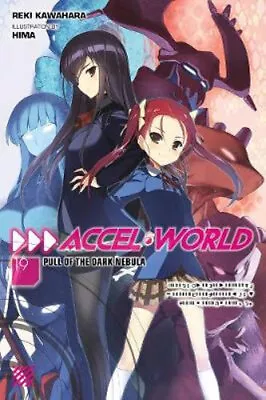 NEW Accel World Vol. 19 (light Novel) By Reki Kawahara Paperback Free Shipping • $31.20