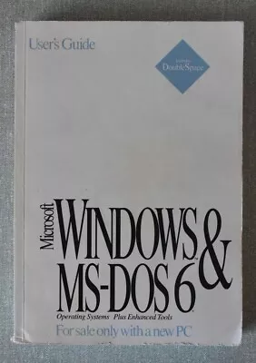 Vintage Microsoft Windows And MS-DOS 6 Users Guide Book • £3