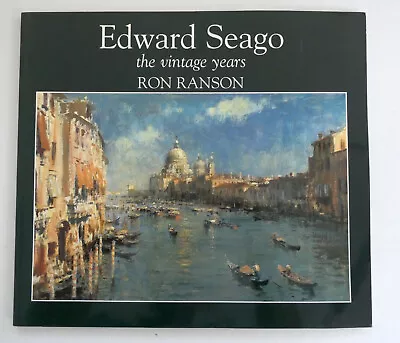 Edward Seago: The Vintage Years By Ron Ranson • £14.99