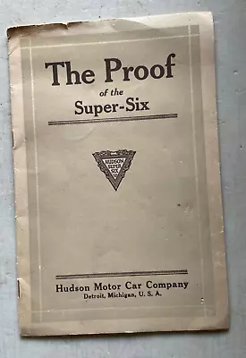 Hudson Super Six Manuals THE PROOF & Delco Electrical System Single Pg. BULLETIN • $45