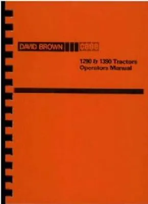 £19.50 • Buy David Brown Case Tractor 1290 & 1390 Operators Manual
