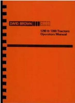 £19.50 • Buy David Brown Case Tractor 1290 & 1390 Operators Manual