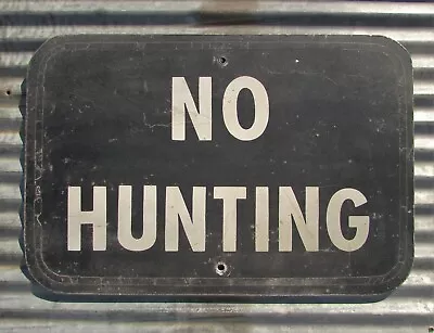 VINTAGE NO HUNTING METAL SIGN CABIN LAKE Trespassing Fishing Keep Out Painted • $17.50